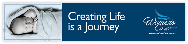 Women's Care Center Creating Life is a Journey Ad Panel